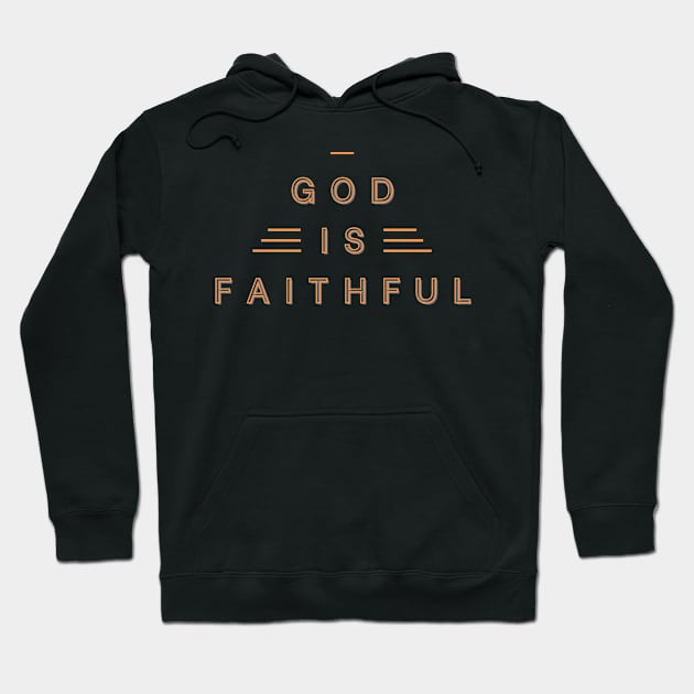 God is Faithful Hoodie by Seeds of Authority